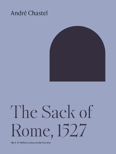 The Sack of Rome, 1527.