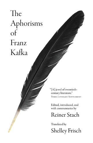 The Aphorisms of Franz Kafka.