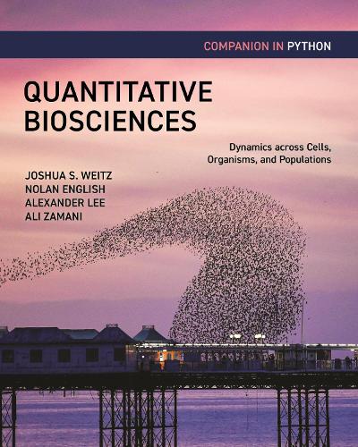 Quantitative Biosciences Companion in Python: Dynamics across Cells, Organisms, and Populations.