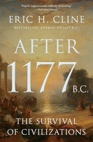 After 1177 B.C.: The Survival of Civilizations.