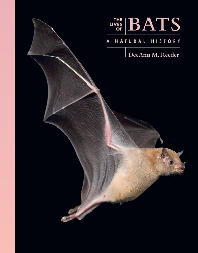 The Lives of Bats: A Natural History.