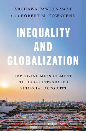 Inequality and Globalization: Improving Measurement through Integrated Financial Accounts.