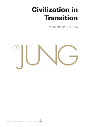Collected Works of C. G. Jung, Volume 10: Civilization in Transition.