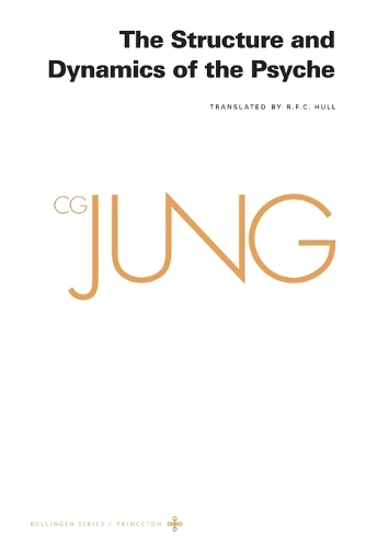 Collected Works of C. G. Jung, Volume 8: The Structure and Dynamics of the Psyche.