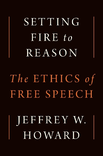 Setting Fire to Reason