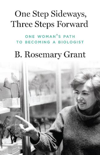 One Step Sideways, Three Steps Forward: One Woman's Path to Becoming a Biologist.