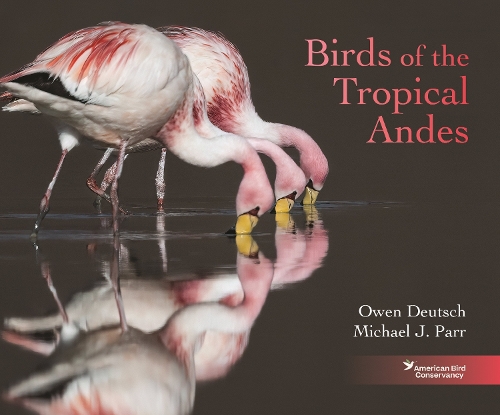 Birds of the Tropical Andes.