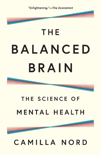 The Balanced Brain: The Science of Mental Health.
