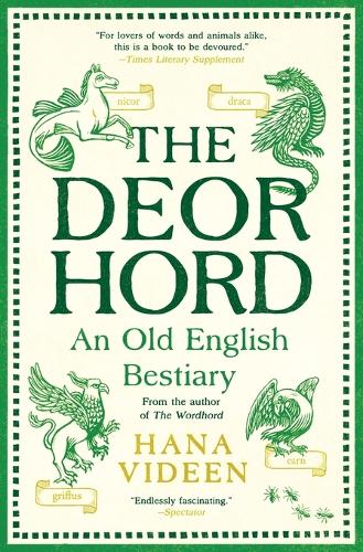 The Deorhord: An Old English Bestiary.