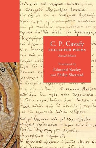 C. P. Cavafy: Collected Poems, Revised Edition.