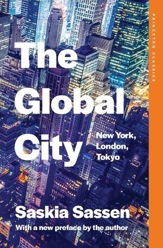 The Global City: New York, London, Tokyo.