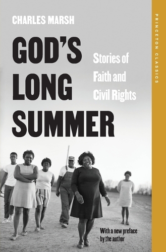 God's Long Summer: Stories of Faith and Civil Rights.