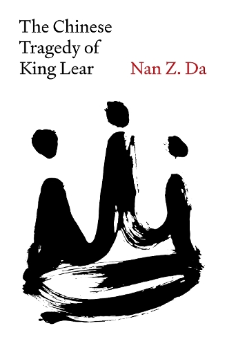 The Chinese Tragedy of King Lear.
