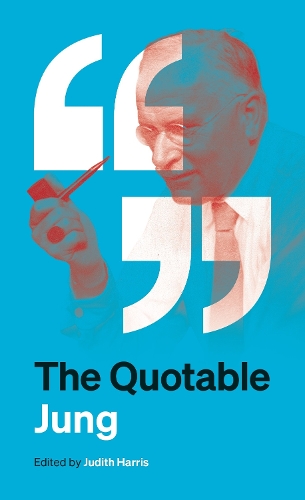 The Quotable Jung.
