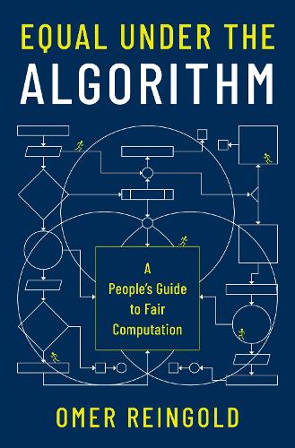 Equal under the Algorithm: A People's Guide to Fair Computation.