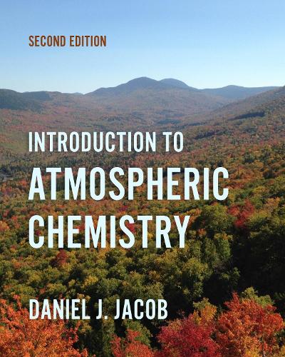 Introduction to Atmospheric Chemistry (Second Edition).
