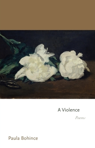 A Violence: Poems.
