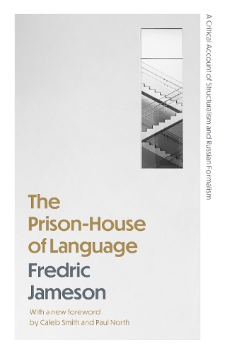 The Prison-House of Language: A Critical Account of Structuralism and Russian Formalism.