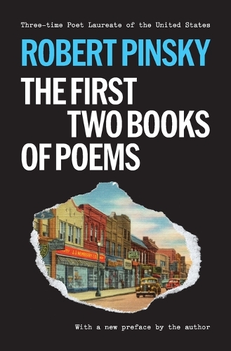 Robert Pinsky: The First Two Books of Poems.
