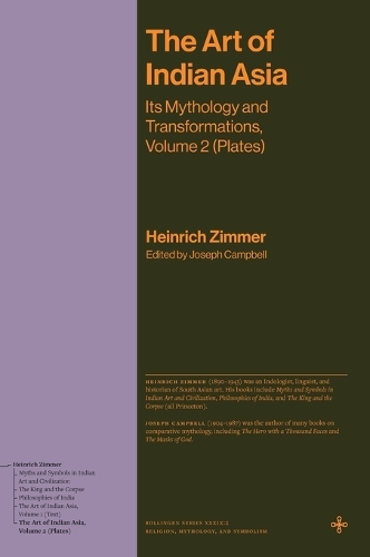 The Art of Indian Asia: Its Mythology and Transformations, Volume 2 (Plates).