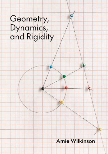 Geometry, Dynamics, and Rigidity.