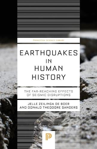 Earthquakes in Human History: The Far-Reaching Effects of Seismic Disruptions.