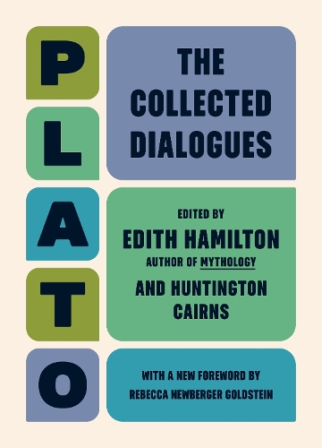 The Collected Dialogues of Plato. With a new foreword by R. N. Goldstein.