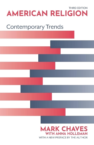 American Religion: Contemporary Trends - Third Edition.