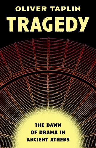 Tragedy: The Dawn of Drama in Ancient Athens.