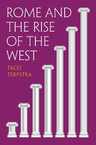 Rome and the Rise of the West.