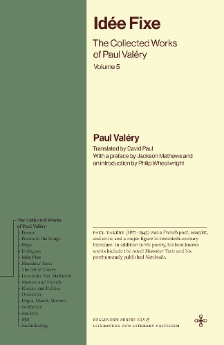 Idee Fixe: The Collected Works of Paul Valery, Volume 5.
