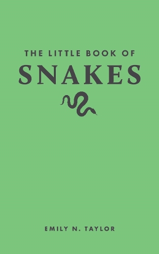 The Little Book of Snakes.