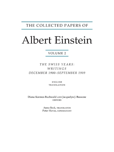 The Collected Papers of Albert Einstein, Volume 2 (Translation Supplement): The Swiss Years: Writings, December 1900-September 1909.