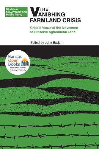 The Vanishing Farmland Crisis: Critical Views of the Movement to Preserve Agricultural Land.