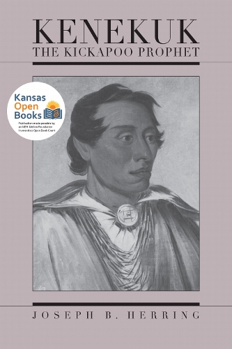 Kenekuk the Kickapoo Prophet.