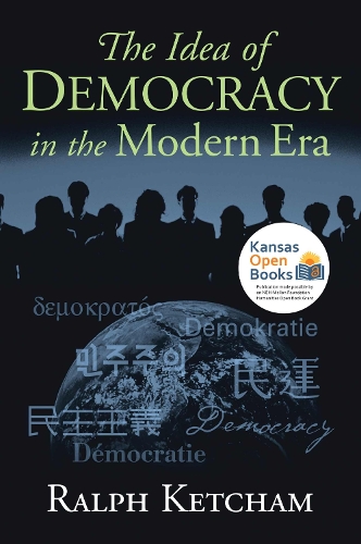 The Idea of Democracy in the Modern Era.