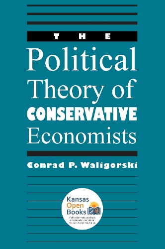 The Political Theory of Conservative Economists.