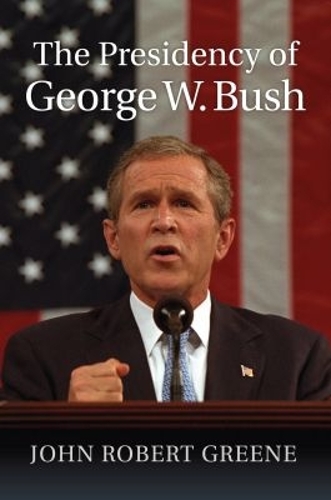 The Presidency of George W. Bush.