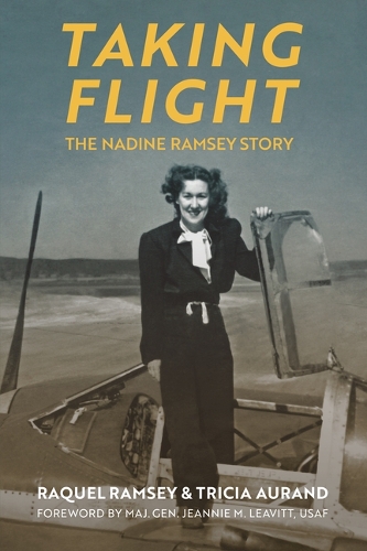 Taking Flight: The Nadine Ramsey Story.