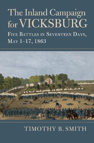 The Inland Campaign for Vicksburg