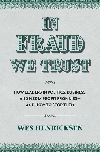 In Fraud We Trust