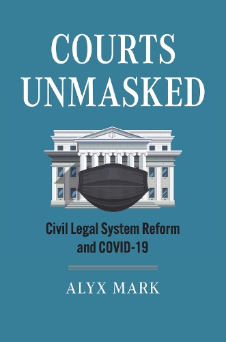 Courts Unmasked