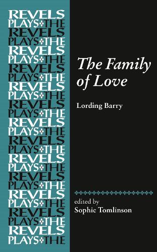 The Family of Love: By Lording Barry.
