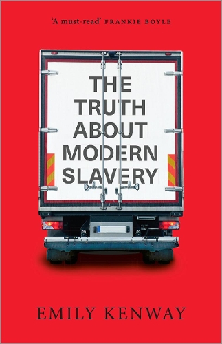 The Truth About Modern Slavery.