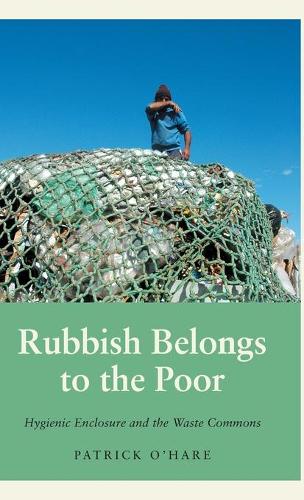 Rubbish Belongs to the Poor