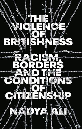 The Violence of Britishness