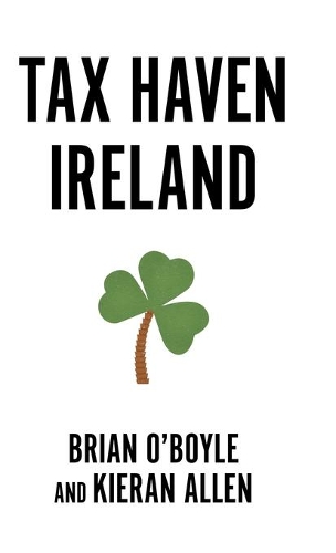 Tax Haven Ireland.