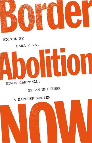 Border Abolition Now.