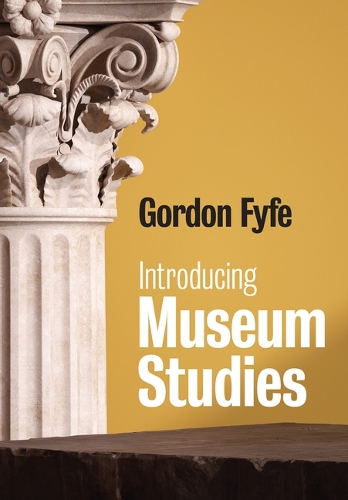 Introducing Museum Studies.