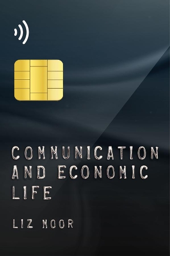 Communication and Economic Life.